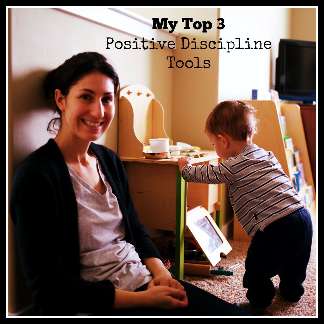 My Top 3 Favorite Positive Discipline Tools